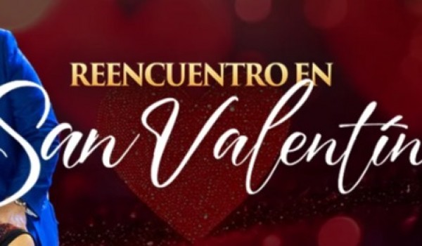 Reencuentro en San Valentín
