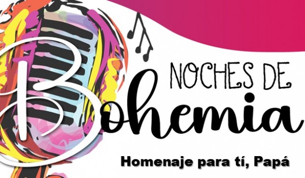 Noches de Bohemia - Homenaje a Papá